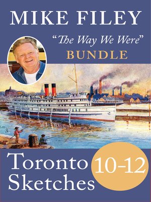 cover image of Mike Filey's Toronto Sketches, Books 10–12